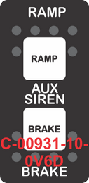 "RAMP AUX SIREN BRAKE"  Black Switch Cap dual White Lens ON-OFF-ON